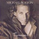 Cover for Michael Bolton · Timeless: Classics (CD) (2019)