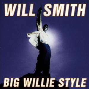 Big willie style - Will Smith - Muziek - CBS - 5099748866226 - 31 maart 2016