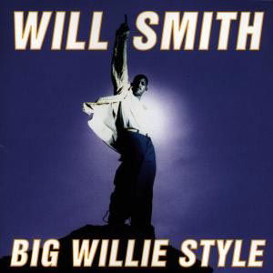 Cover for Will Smith · Big Willie Style (CD) (2016)