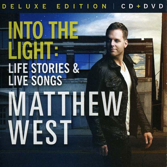 Cover for Matthew West · Matthew West-into the Light: Life Stories &amp;... (CD/DVD) [Deluxe edition] (2013)