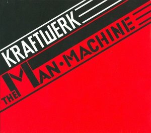 Cover for Kraftwerk · Man Machine (CD) [Remastered edition] (2009)