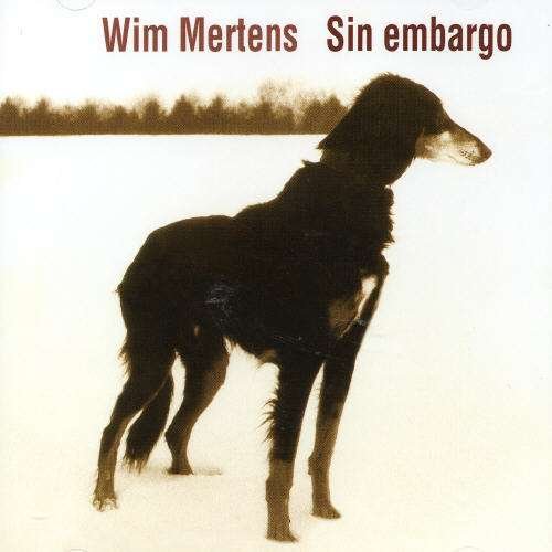 Cover for Wim Mertens · Sin Embargo (CD) (2008)