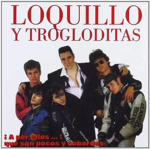 Cover for Loquillo Y Los Trogloditas · A Por Ellos... Que Son Pocos Y (CD) (1989)