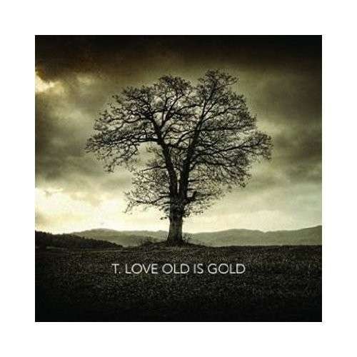 Old is Gold - T Love - Musique - EPOL - 5099997934226 - 23 octobre 2012