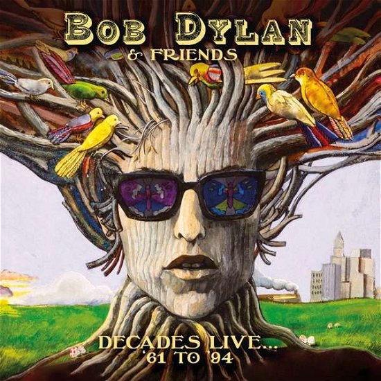 Cover for Bob Dylan &amp; Friends · Decades Live…'61 to '94 (CD) (2016)
