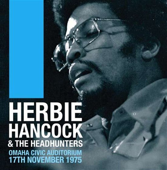 Cover for Herbie Hancock · Omaha Civic Auditorium 17th November 1975 (LP) (2015)