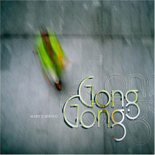 Cover for Gong Gong · Mary's Spring (CD) (2008)