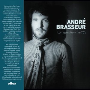 Cover for Andre Brasseur · Lost Gems from the 70's (CD) (2016)