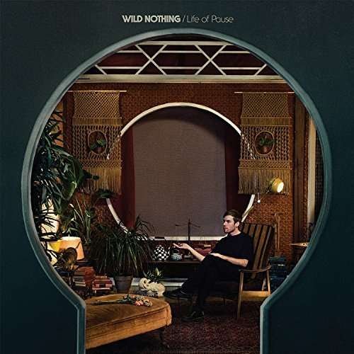 Cover for Wild Nothing · Life Of Pause (CD) (2016)