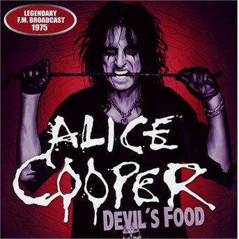 Devil's Food - Live 1975 - Alice Cooper - Musik - Spv - 5583800122226 - 23. september 2016