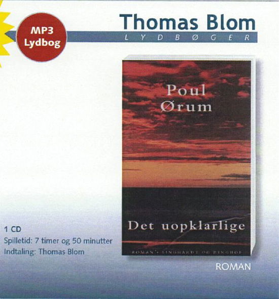 Det uopklarlige - Poul Ørum - Audio Book -  - 5709165751226 - August 19, 2010