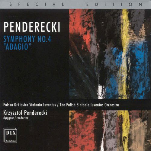 Cover for Penderecki / Polish Sinfonia Iuventus Orch · Symphony 4: Adagio (CD) (2011)