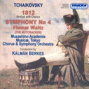 1812 Version With Chorus - P.I. Tchaikovsky - Musikk - HUNGAROTON - 5991813217226 - 16. mai 2003