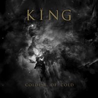 King · Coldest of Cold (CD) (2019)