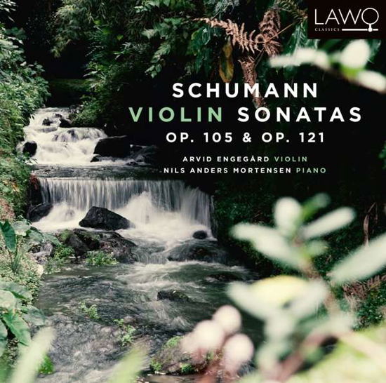 Violin Sonatas Op.105 & Op.121 - Robert Schumann - Musiikki - LAWO - 7090020181226 - keskiviikko 2. marraskuuta 2016