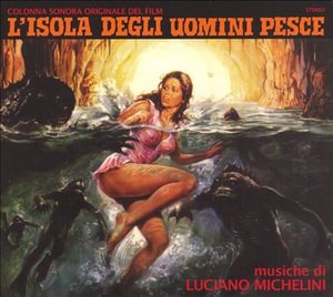 Cover for Luciano Michelini · L'isola Degli Uomini Pesce / O.s.t. (CD) (2020)