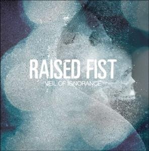Cover for Raised Fist · Veil of Ignorance (CD) (2009)