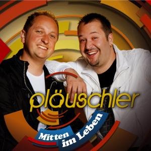 Cover for Plauschler · Mitten Im Leben (CD) (2012)