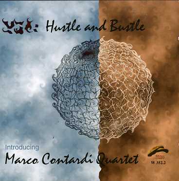 Cover for Marco Quartet Contardi · Hustle &amp; Bustle (CD) (2007)