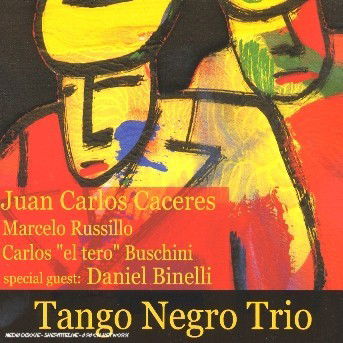 Cover for Juan Carlos Caceres · Tango Negro Trio (CD) [Digipak] (2005)