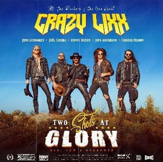 Crazy Lixx · Two Shots At Glory (CD) (2024)