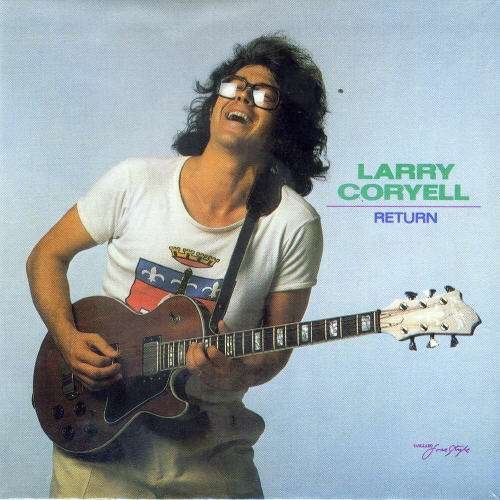 Cover for Larry Coryell · Return (CD) (2007)