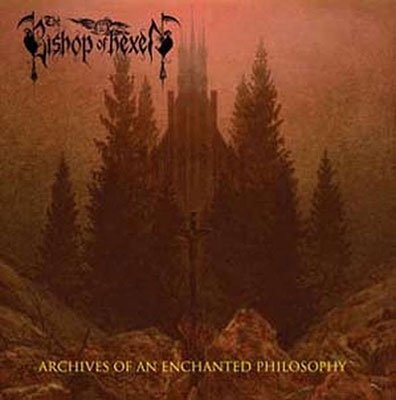 Cover for The Bishop of Hexen · Archives of an Enchanted Philosophy (CD) [Digipak] (2022)