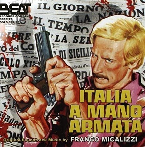 Cover for Franco Micalizzi · Italia A Mano Armata (CD) (2020)