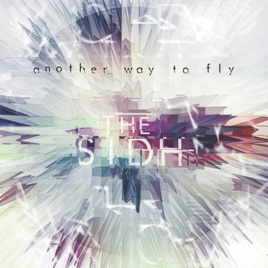 Cover for Sidh The · Another Way To Fly (CD) (2018)