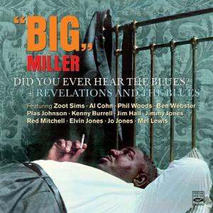 Cover for Big Miller · Did You Ever Hear The Blues? / Revelations And The Blues (CD) (2011)