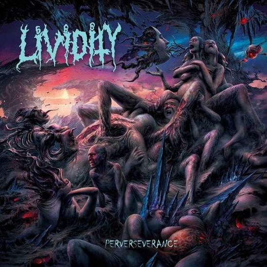 Cover for Lividity · Perverseverance (LP) (2018)