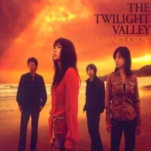 Cover for Garnet Crow · Twilight Valley (CD) (2007)