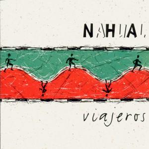 Viajeros - Nahual - Musikk - Shamrock - 9016389103226 - 3. juli 2021