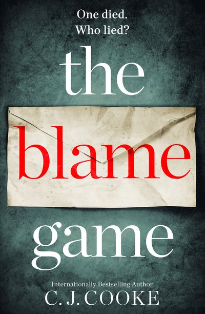 The Blame Game - C.J. Cooke - Bøger - HarperCollins Publishers - 9780008240226 - 9. april 2019