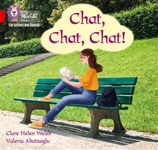 Chat, Chat, Chat!: Band 02a/Red a - Collins Big Cat Phonics for Letters and Sounds - Clare Helen Welsh - Böcker - HarperCollins Publishers - 9780008381226 - 26 mars 2020