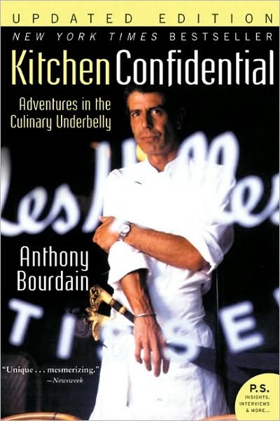 Cover for Anthony Bourdain · Kitchen Confidential Updated Ed: Adventures in the Culinary Underbelly (Paperback Book) [Updated edition] (2007)