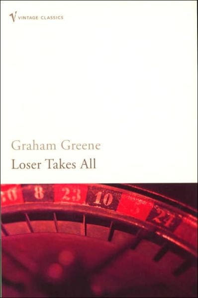Cover for Graham Greene · Loser Takes All (Paperback Book) (2001)