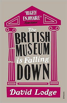 The British Museum Is Falling Down - David Lodge - Bücher - Vintage Publishing - 9780099554226 - 7. April 2011