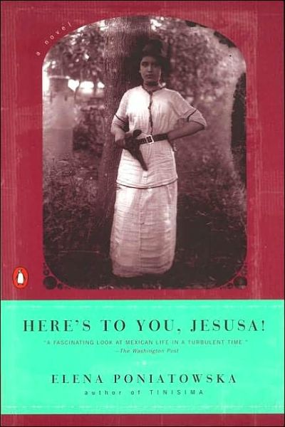 Cover for Elena Poniatowska · Here's to You, Jesusa! (Paperback Book) [Reprint edition] (2002)