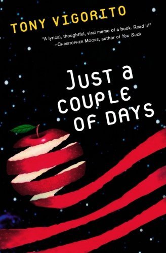 Just a Couple of Days - Tony Vigorito - Books - Harcourt - 9780156031226 - April 2, 2007