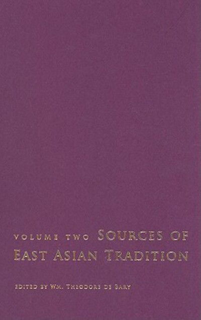 Cover for Wm. Theodore De Bary · Sources of East Asian Tradition: The Modern Period - Introduction to Asian Civilizations (Hardcover Book) (2008)