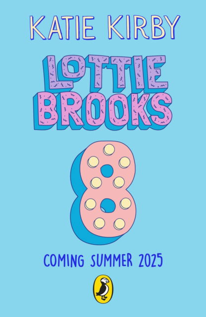 Cover for Katie Kirby · Lottie Brooks 8 - Lottie Brooks (Hardcover Book) (2025)