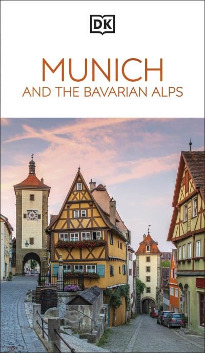 Cover for DK Eyewitness · DK Eyewitness Munich and the Bavarian Alps - Travel Guide (Taschenbuch) (2025)