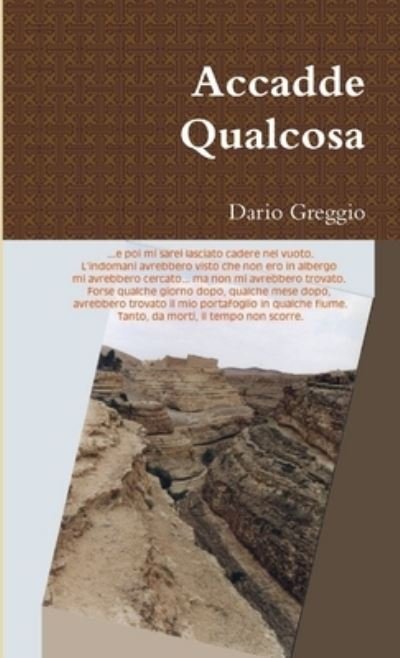 Cover for Dario Greggio · Accadde Qualcosa (Paperback Book) (2017)