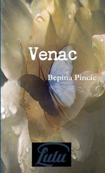 Cover for Bepina Pincic · Venac (Book) (2017)