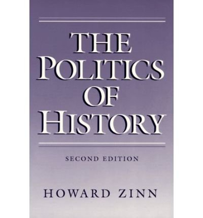 Cover for Howard Zinn · The Politics of History (Pocketbok) (1990)