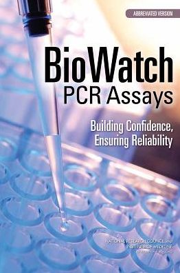 Cover for National Research Council · BioWatch PCR Assays: Building Confidence, Ensuring Reliability: Abbreviated Version (Paperback Book) (2015)