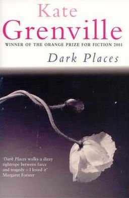 Dark Places - Kate Grenville - Książki - Pan Macmillan - 9780330341226 - 6 września 2002
