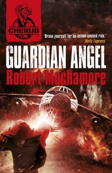 Cover for Robert Muchamore · CHERUB: Guardian Angel: Book 14 - CHERUB (Paperback Bog) (2016)