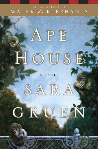 Cover for Sara Gruen · Ape House: a Novel (Random House Reader's Circle) (Paperback Book) [Reprint edition] (2011)